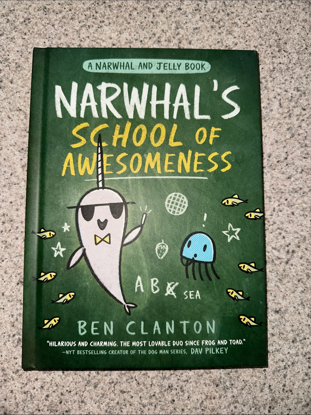 New! Narwhal's School of Awesomeness by Ben Clanton - Green hard Cover book